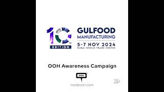 Gulfood Manufacturings 10th Edition Loomed on Dubais Billboards [upl. by Soren102]