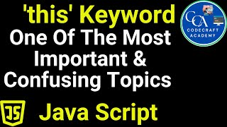 One Of The Most Important amp Confusing Topics In JavaScript this Keyword [upl. by Publius]