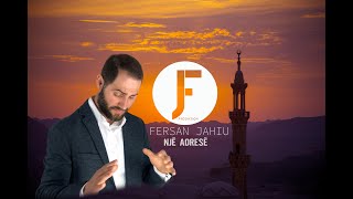 Fersan Jahiu  Vetëm një adresë 2020 Official Video [upl. by Thirion267]