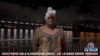 Saia Frank Sola  Georgina Ainuu Hivi Ua Le Make Sense Lenei Olaga REMIXED DJ REEN [upl. by Oicelem]