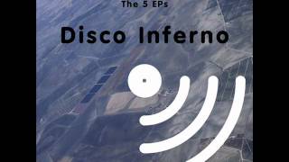 Disco Inferno  The 5 EPs  The Last Dance [upl. by Adnovad]