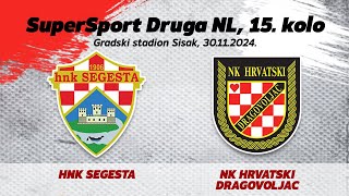 HNK SEGESTA  NK HRVATSKI DRAGOVOLJAC SuperSport Druga NL 15 kolo 202425 [upl. by Nelad]