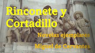 Rinconete y Cortadillo  Miguel de Cervantes Audiolibro  Audiobook [upl. by Orodoet]