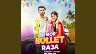 Mor Bullet Raja [upl. by Damha]