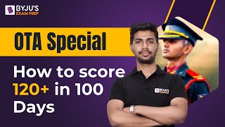 CDS OTA 2024 I OTA Special How to score 120 in 100 Days I CDS OTA Preparation 2024 [upl. by Tav133]