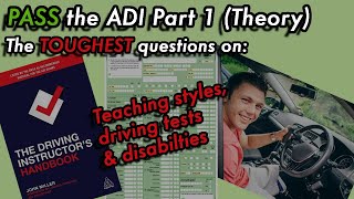 PASS the ADI Part 1  Teaching styles driving tests amp disabilities [upl. by Warwick]