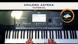 Chilena Azteka  TUTORIAL  Gama y sus Teclados [upl. by Derek]