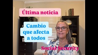 Última noticia Cambio en el Seguro Social que afecta a todos [upl. by Elleron404]