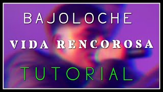 Vida Rencorosa  Zexta Alianza  Bajoloche Tutorial ❌ [upl. by Ruenhs]