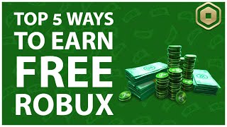 Top 5 ways to earn free Robux  Roblox [upl. by Thaddus]