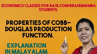 PROPERTIES OF COBB DOUGLAS PRODUCTION FUNCTION  MALAYALAM EXPLANATION [upl. by Wilmer]