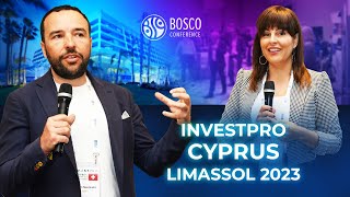 InvestPro Cyprus 2023 Limassol  Discover the Secret to Business Growth in Cyprus  Bosco Conference [upl. by Ailisec]