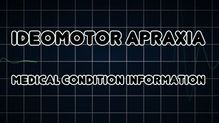 Ideomotor apraxia Medical Condition [upl. by Leyes]