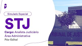 Simulado Especial STJ – Analista Judiciário  Área Administrativa  PósEdital  Correção [upl. by Alguire399]