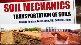 LEC3 SOIL MECHANICS  TRANSPORTATION OF SOILS [upl. by Anidan]