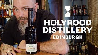 Holyrood Distilling  Arrival Batch 1 Inaugural Release [upl. by Mcdowell]