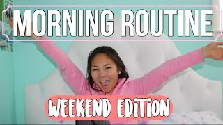 MORNING ROUTINE 2018  Weekend Edition  Annie Long [upl. by Emalia613]