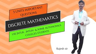 Discrete Mathematics Important questions Only THREE units RAJESHLEKKALU [upl. by Llednol]