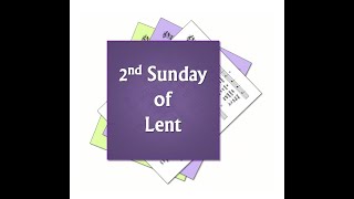 2nd Sunday of Lent Vigil Mass [upl. by Ailedo]