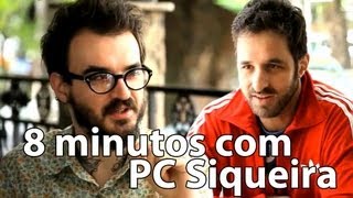 8 minutos  PC Siqueira [upl. by Sirrot]