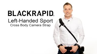 BlackRapid LeftHanded Sport Cross Body Camera Strap [upl. by Neill]