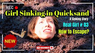 How to escape  Girl Sinking in Quicksand  Real Girl3 survival adventure quicksand [upl. by Boorer730]