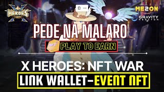 X Heroes NFT War NOW LIVE Link Wallet Mint Event Reward [upl. by Turnbull]