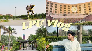 Exploring LPU  Lovely Professional University ♥️  VLOG 01 [upl. by Irmgard]