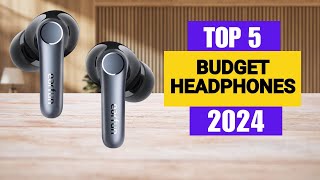 Top 5 BUDGET HEADPHONES in 2024 [upl. by Eraste75]