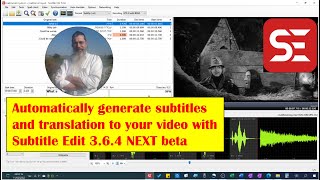 SUBTITLE EDIT  automatically generate subtitles and translation to your video [upl. by Aran798]