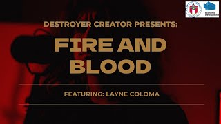 DESTROYER CREATOR  FIRE AND BLOOD [upl. by Eelik]