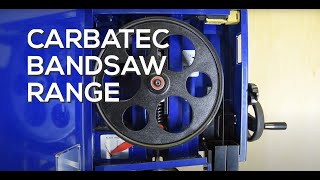 Carbatec Bandsaw Range overview [upl. by Charis]