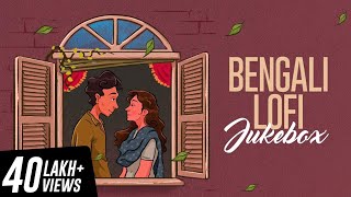 Bengali Lofi Songs  Audio Jukebox  SVF Music [upl. by Marice]