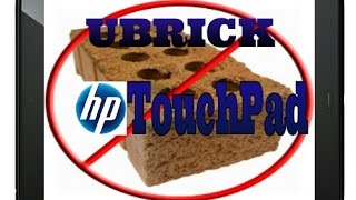 Unbrick HP TouchPad with WebOs Dr for 2014 [upl. by Leone]