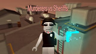 71KILLS MURDERERS VS SHERIFFS ROBLOX Sheriff🔫 [upl. by Vassar146]