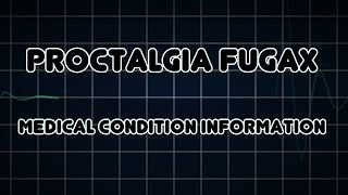 Proctalgia fugax Medical Condition [upl. by Ansev403]