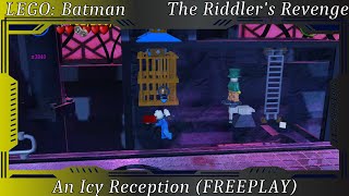 LEGO Batman  The Riddlers Revenge An Icy Reception FREEPLAY [upl. by Sirej]