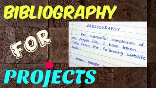 BIBLIOGRAPHYHow to write Bibliographybibliography for project fileschool project file [upl. by Tesil]