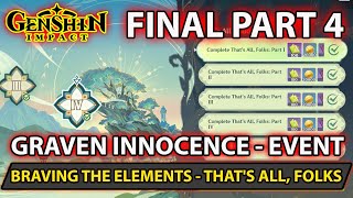 Genshin Impact  Braving The Elements  Thats All Folks  Final Challenge 4 Part 4 Guide [upl. by Menken]