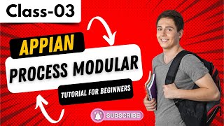 Appian Class 03  Process Modular  SCM  Tutorial for Beginners [upl. by Banerjee]