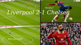 Liverpool v Chelsea 21 Full Review of all major VAR decisions [upl. by Einberger]