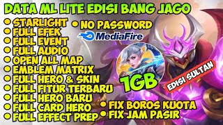 Data ML Lite Full Event 1Gb Edisi Bang Jago Patch Terbaru  Cara Mengatasi Lag Mobile legends [upl. by Fanning]