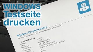 Windows Testseite drucken So gehts mit Windows 10 [upl. by Ehcnalb]