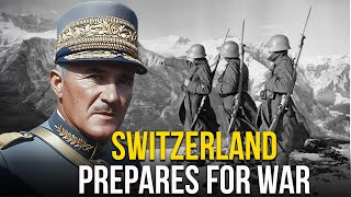 The Swiss Response to the German Threat  How Did Switzerland Remain Neutral During World War II [upl. by Uri]