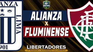 ALIANZA LIMA x FLUMINENSE  Préjogo Copa Libertadores  1ª Rodada [upl. by Enalb968]