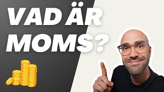 Vad är MOMS  Kort video som förklarar vad moms skatt är  För dig som driver företag [upl. by Attela497]