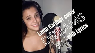 Dreams  Fleetwood Mac Cover by Lanie Gardner with Lyrics [upl. by Homovec614]