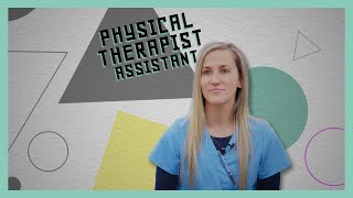 I Want That Job Physical Therapist Assistant [upl. by Eihctir846]