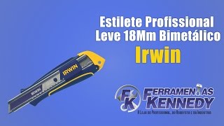 Estilete Profissional Leve 18Mm Bimetálico Irwin na Fk [upl. by Anastos]