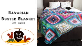 Bavarian Buster Blanket  LEFT HANDED  Free Crochet Pattern [upl. by Ardis847]